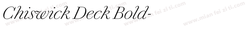 Chiswick Deck Bold字体转换
